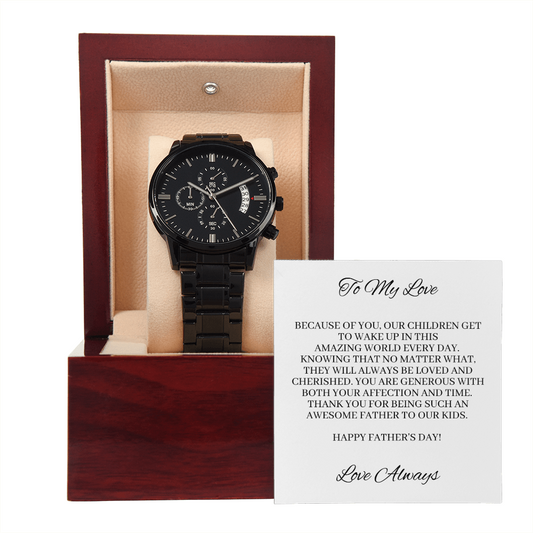 Father's Day - Thank you for being such an awesome Father to our kids - From Wife (Black Chronograph Watch)
