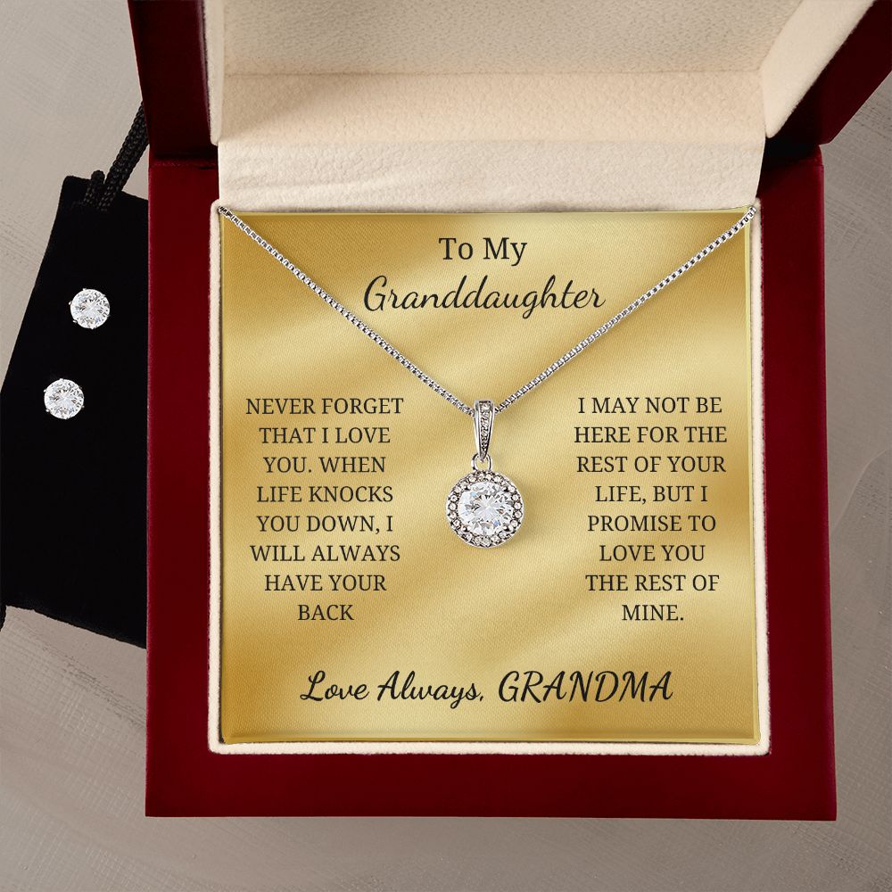 To My Granddaughter - Never forget that I love you (Eternal Hope and CZ Earrings set)