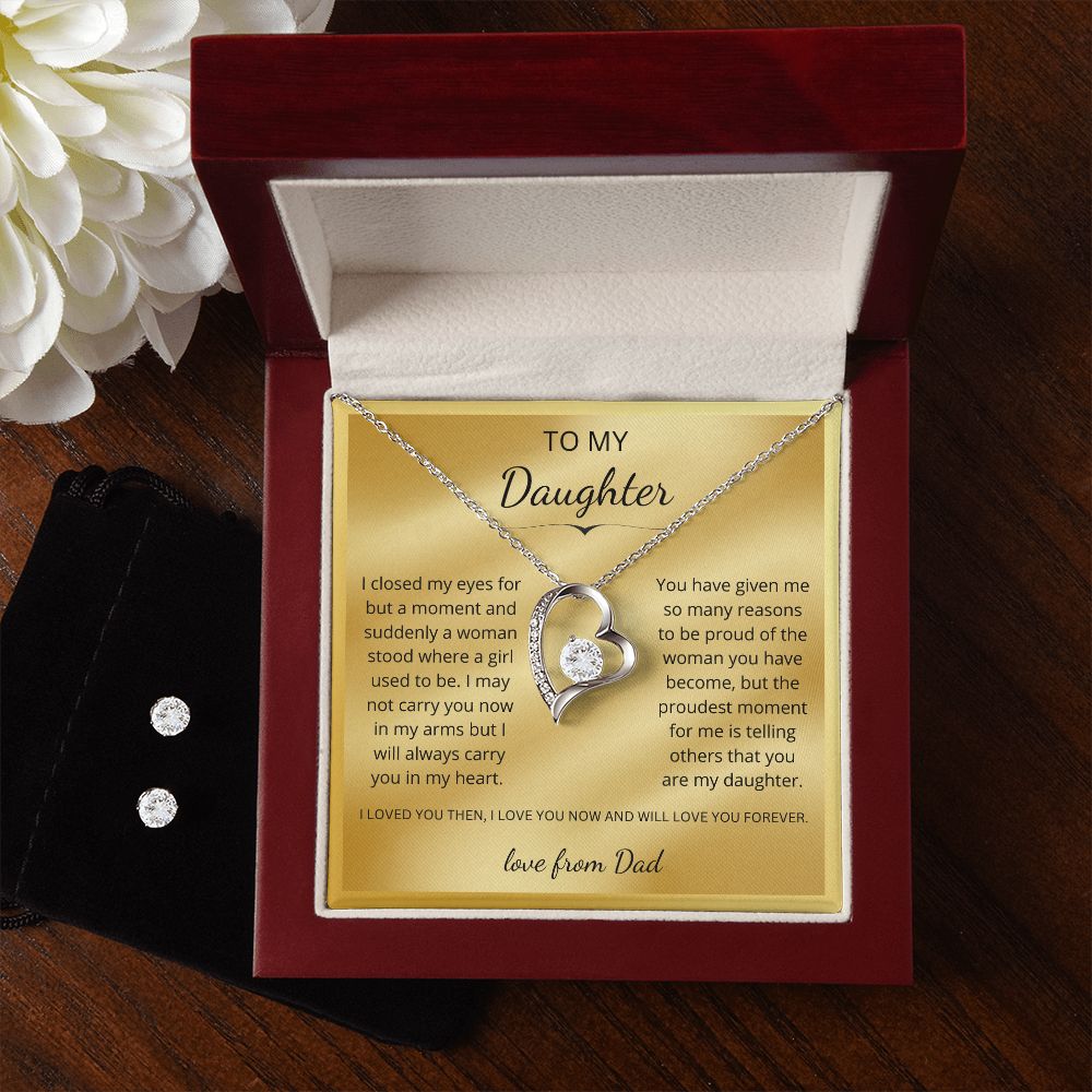 To My Daughter - I closed my eyes for but a moment (Forever Love necklace and earrings set)