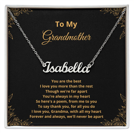 To My Grandmother - I love you Grandma, will all my heart (Personalized Name necklace)