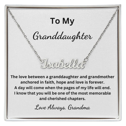 To My Granddaughter - You will be one of the most memorable and cherished chapters - Grandma (Personalized Name necklace)
