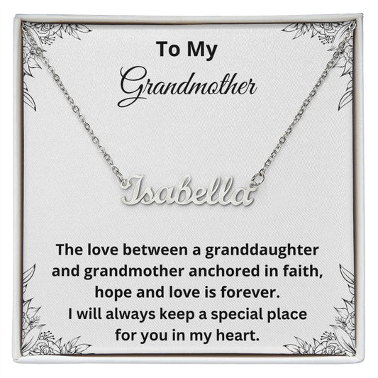 To My Grandmother - The love between a granddaughter and grandmother (Personalized Name necklace)