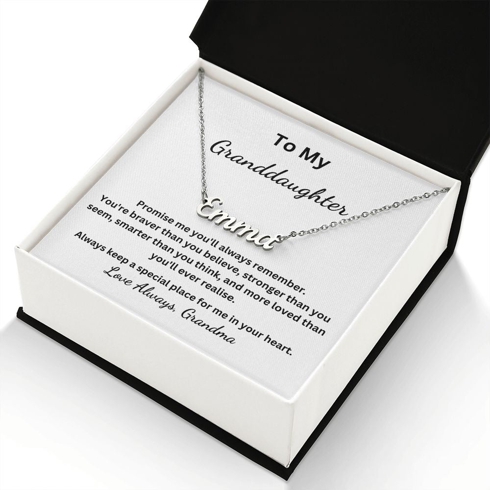 To My Granddaughter - Promise me you'll always remember (Personalised Name necklace)