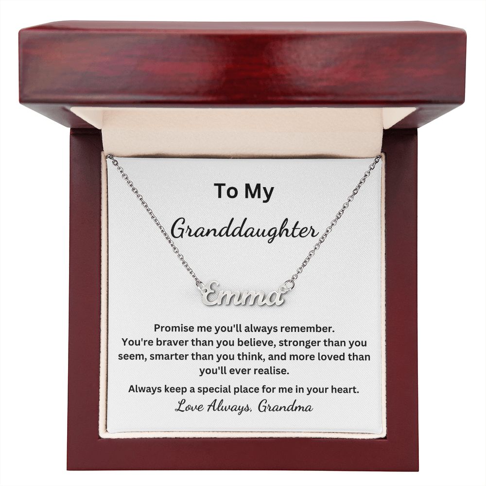 To My Granddaughter - Promise me you'll always remember (Personalised Name necklace)