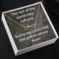 But I'm the LUCKY ONE that gets to call you Mum! Black gold background (Signature Name Necklace)