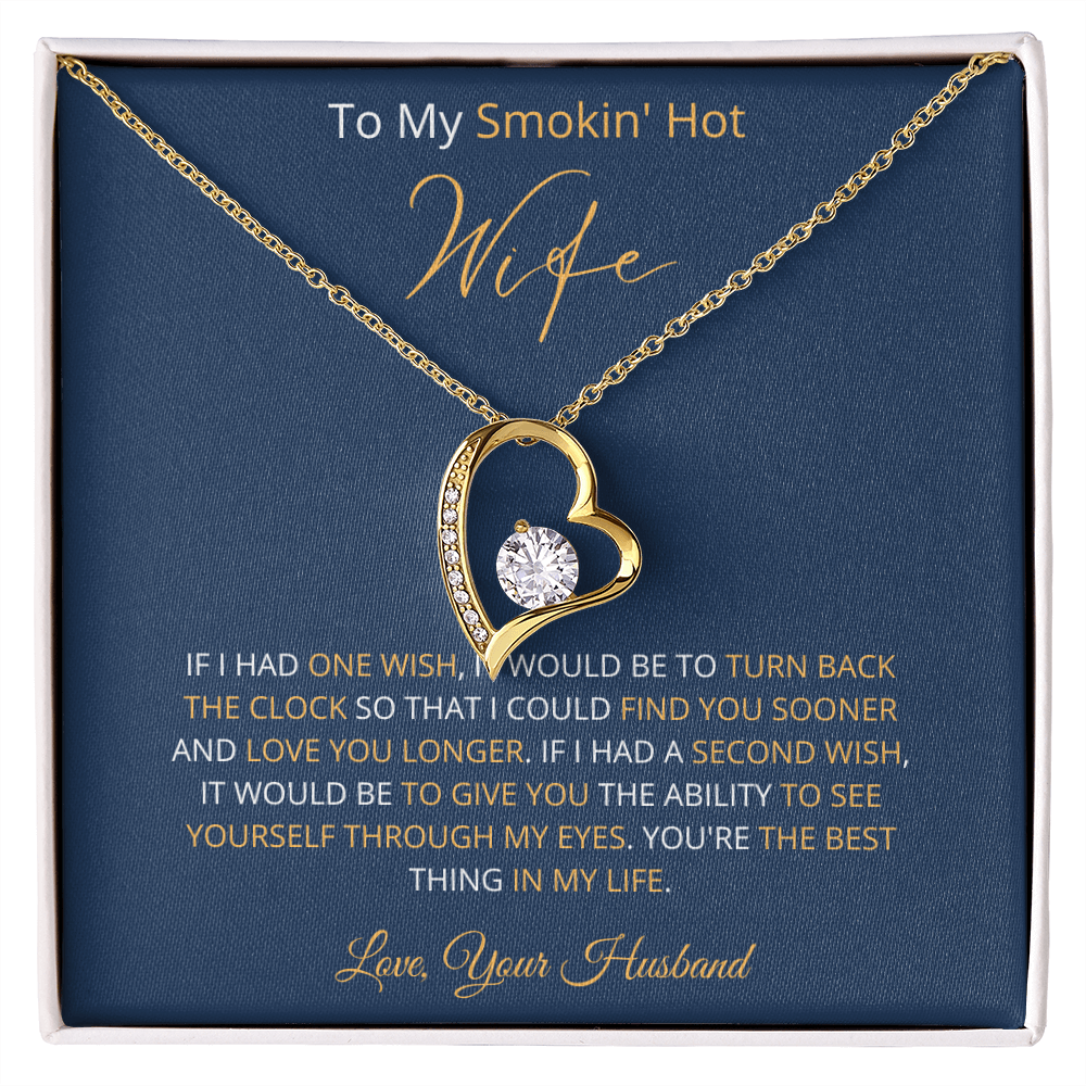Smokin' Hot Wife - Find You Sooner (Forever Love necklace)