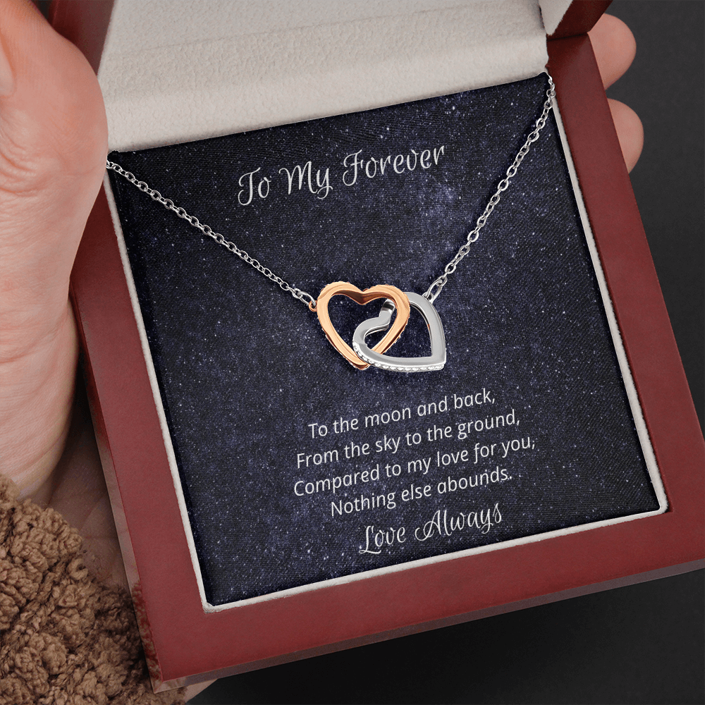 To My Forever. To the moon and back. (Interlocking hearts necklace)
